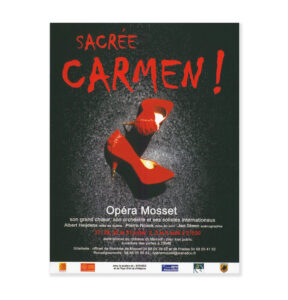 Sacrée Carmen, Opera Mosset, France (2005)